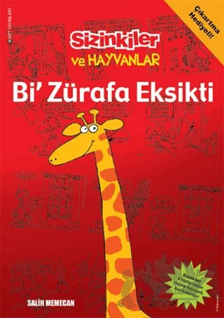 Sizinkiler ve Hayvanlar - Bi' Zürafa Eksikti – Salih Memecan – Mart Yayınları kitap kapağı