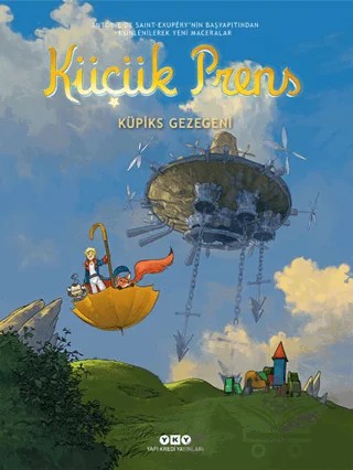 Küçük Prens 19 : Küpiks Gezegeni – Clotilde Bruneau – Yapı Kredi Yayınları kitap kapağı