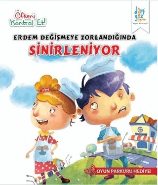 Öfkeni Kontrol Et - Erdem Değişmeye Zorlandığında Sinirleniyor – Harpreet Kaur – Dörtgöz Yayınları kitap kapağı