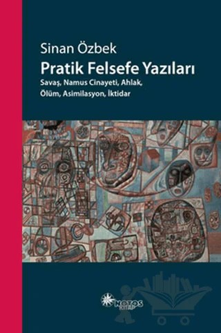 Pratik Felsefe Yazıları – Sinan Özbek – Notos Kitap kitap kapağı