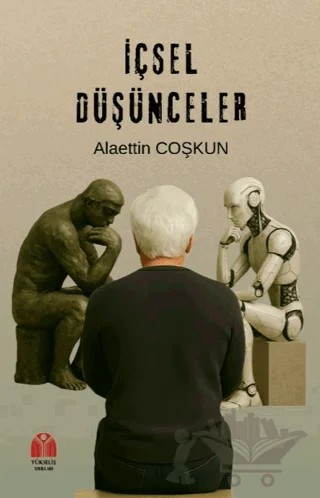 İçsel Düşünceler – Alaettin Coşkun – Yükseliş Yayınları kitap kapağı