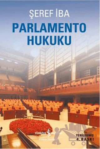 Parlamento Hukuku – Şeref İba – İş Bankası Kültür Yayınları kitap kapağı
