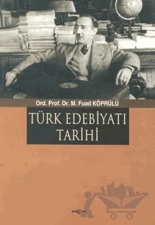 Türk Edebiyatı Tarihi – Mehmed Fuad Köprülü – Akçağ Yayınları kitap kapağı