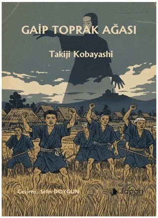 Gaip Toprak Ağası – Takiji Kobayashi – Japon Yayınları kitap kapağı