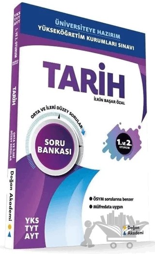 YKS TYT AYT Tarih Orta ve İleri Düzey Soru Bankası – İlkin Başar Özal – Doğan Akademi kitap kapağı