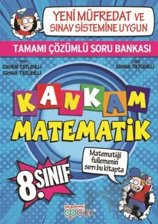 Kankam Matematik 8. Sınıf Tamamı Çözümlü Soru Bankası – Erdem Tatlıdilli, Erhan Tatlıdilli – Akademi Çocuk kitap kapağı