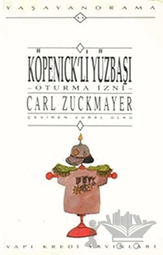 Köpenick’li Yüzbaşı Oturma İzni – Carl Zuckmayer – Yapı Kredi Yayınları kitap kapağı