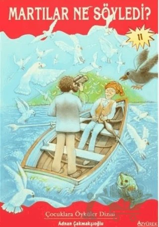Yeni Testli Setler 6 - Çocuklara Öyküler Dizisi (10 Kitap Takım) – A. Adnan Çakmakçıoğlu, İ. Hakkı Sunat, Mustafa Salman, Remzi Özyürek, Sabri Altınay – Özyürek Yayınları kitap kapağı