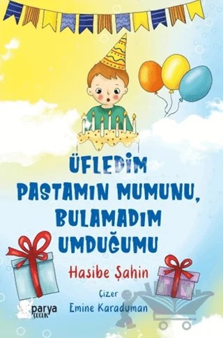 Üfledim Pastamın Mumunu, Bulamadım Umduğumu – Hasibe Şahin – Parya Kitap kitap kapağı
