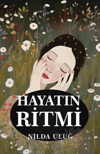 Hayatın Ritmi – Nilda Uluğ – Cinius Yayınları kitap kapağı