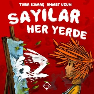 Sayılar Her Yerde – Tuba Kumaş – Buzdağı Yayınevi kitap kapağı