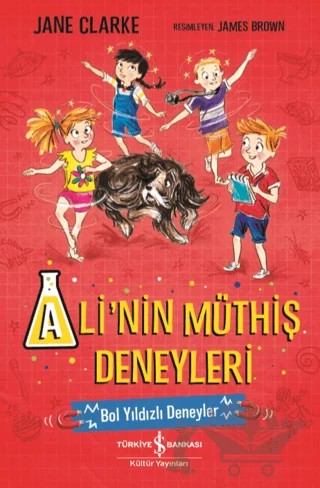Ali’nin Müthiş Deneyleri – Jane Clarke – İş Bankası Kültür Yayınları kitap kapağı