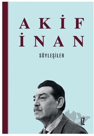 Söyleşiler – Akif İnan – İz Yayıncılık kitap kapağı