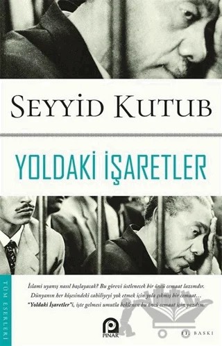 Yoldaki İşaretler – Seyyid Kutub – Pınar Yayınları kitap kapağı