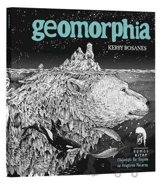Geomorphia - Olağanüstü Bir Boyama ve Araştırma Macerası – Kerby Rosanes – Romos Yayınları kitap kapağı