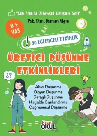 Üretici Düşünme Etkinlikleri - 90 Eğlenceli Etkinlik – Osman Algın – Hayat Okul Yayınları kitap kapağı