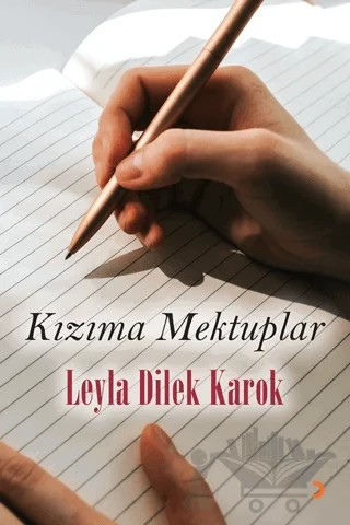 Kızıma Mektuplar – Leyla Dilek Karok – Cinius Yayınları kitap kapağı