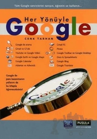 Her Yönüyle Google – Cenk Tarhan – Pusula Yayıncılık kitap kapağı