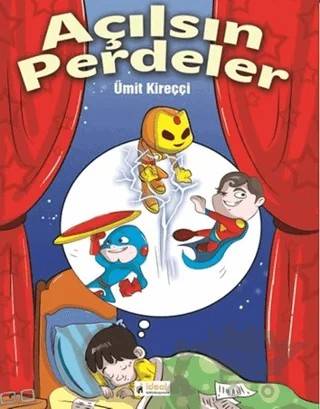 Açılsın Perdeler – Ümit Kireççi – İdeal Kültür Yayıncılık kitap kapağı