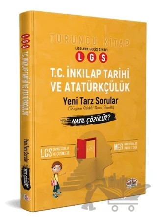 LGS T.C. İnkılap Tarihi ve Atatürkçülük Mantık Muhakeme Soruları Nasıl Çözülür (Turuncu Kitap) – Kolektif – Editör Yayınevi kitap kapağı