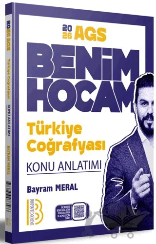 2026 AGS Türkiye Coğrafyası Konu Anlatımı – Bayram Meral – Benim Hocam Yayınları kitap kapağı