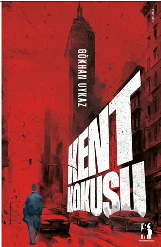 Kent Kokusu – Gökhan Uykaz – Metinlerarası Kitap kitap kapağı