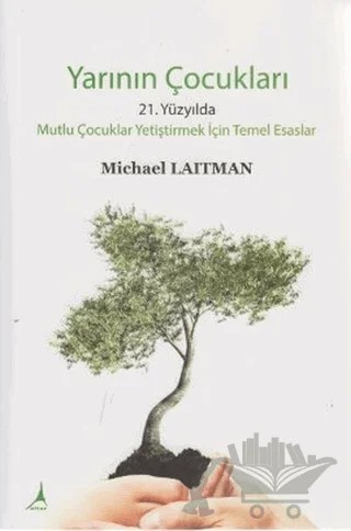 Yarının Çocukları – Michael Laitman – Alter Yayıncılık kitap kapağı