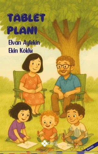 Tablet Planı – Elvan Aytekin, Ekin Köklü – Orient Yayınları kitap kapağı