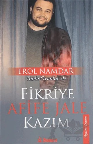 Fikriye Afife Jale Kazım – Erol Namdar – Dramatik Yayınları kitap kapağı