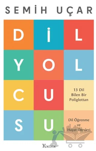 Dil Yolcusu – Semih Uçar – Koridor Yayıncılık kitap kapağı