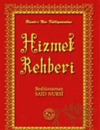 Hizmet Rehberi (Ciltli, Kırmızı Kapak) – Bediüzzaman Said Nursi – Zehra Yayıncılık kitap kapağı