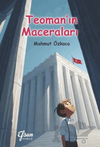 Teoman’ın Maceraları – Mahmut Özkoca – Efsun Yayıncılık kitap kapağı