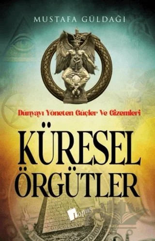 Küresel Örgütler – Mustafa Güldağı – Lopus Yayınları kitap kapağı