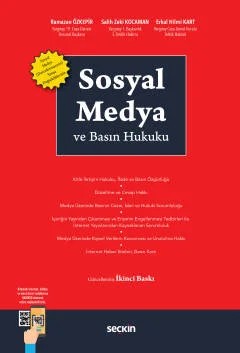 Sosyal Medya ve Basın Hukuku Sosyal Medya (Dezenformasyon) Yasası Değişiklikleriyle – Ramazan Özkepir, Salih Zeki Kocaman, Erkal Hilmi Kart – Seçkin Yayıncılık kitap kapağı