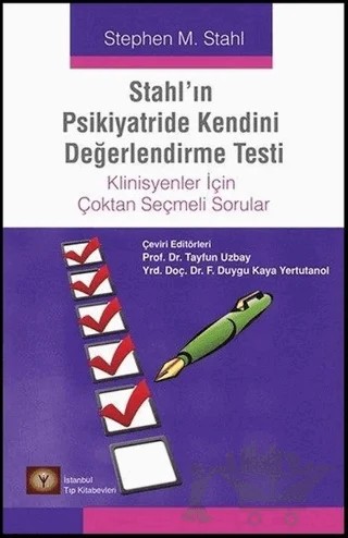 Stahl'ın Psikiyatride Kendini Değerlendirme Testi – Stephan M. Stahl – İstanbul Tıp Kitabevi kitap kapağı