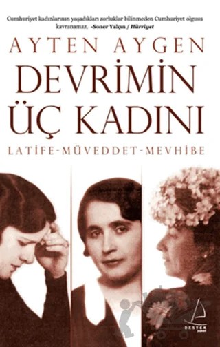 Devrimin Üç Kadını – Ayten Aygen – Destek Yayınları kitap kapağı