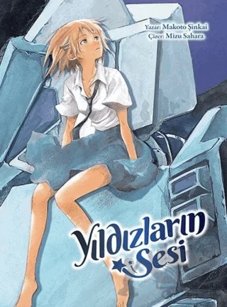 Yıldızların Sesi – Makoto Shinkai, Mizu Sahara – Komikşeyler Yayıncılık kitap kapağı