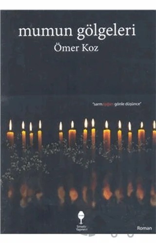 Mumun Gölgeleri – Ömer Koz – Sinada Kitap kitap kapağı