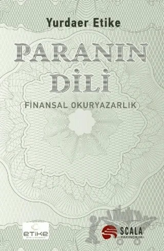 Paranın Dili – Yurdaer Etike – Scala Yayıncılık kitap kapağı