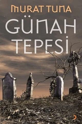 Günah Tepesi – Murat Tuna – Cinius Yayınları kitap kapağı