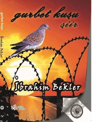 Gurbet Kuşu – İbrahim Bekler – Kültür Ajans Yayınları kitap kapağı