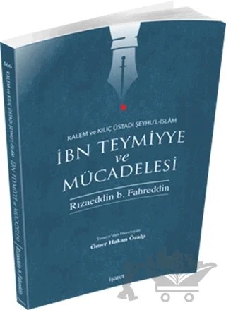 İbn Teymiyye ve Mücadelesi – Rızaeddin Fahreddin – İşaret Yayınları kitap kapağı
