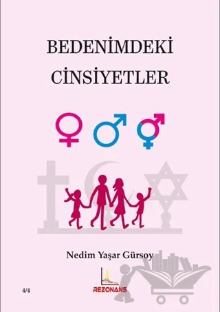 Bedenimdeki Cinsiyetler – Nedim Yaşar Gürsoy – Rezonans Yayıncılık kitap kapağı