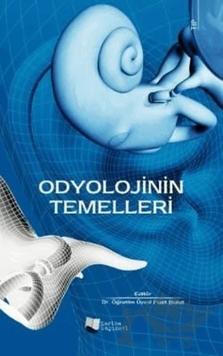 Odyolojinin Temelleri – Fuat Bulut – Karina Yayınevi kitap kapağı
