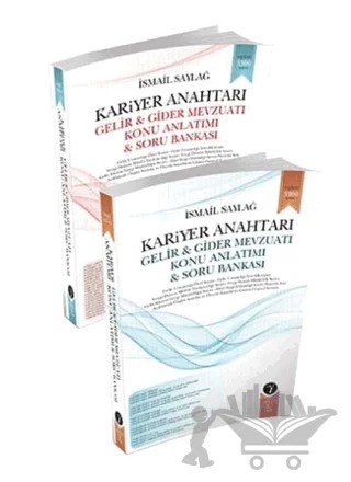 Kariyer Anahtarı Gelir ve Gider Mevzuatı Konu Anlatımlı Soru Bankası 2 Cilt – İsmail Saylağ – Savaş Yayınevi kitap kapağı