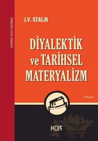 Diyalektik ve Tarihsel Materyalizm – J. V. Stalin – Kor Kitap kitap kapağı