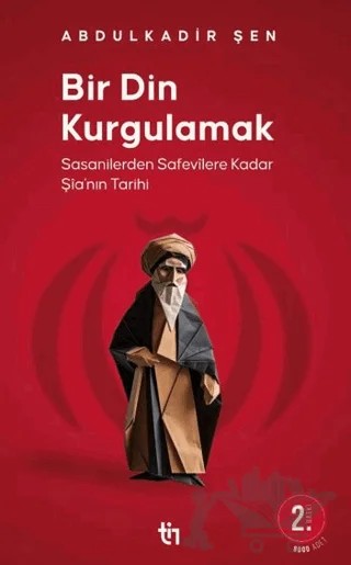 Bir Din Kurgulamak – Abdulkadir Şen – Tin Yayınları kitap kapağı