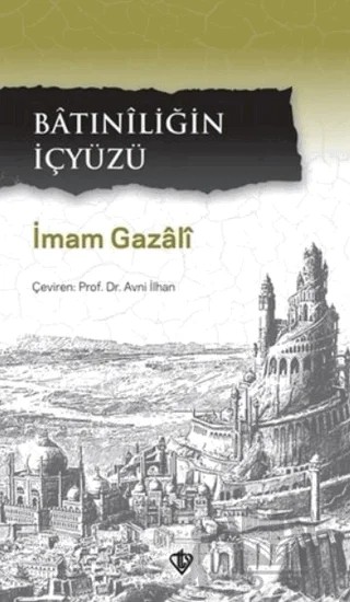 Batıniliğin İçyüzü – İmam-ı Gazali – Türkiye Diyanet Vakfı Yayınları kitap kapağı