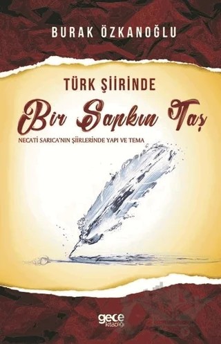 Türk Şiirinde Bir Sapkın Taş – Burak Özkanoğlu – Gece Kitaplığı kitap kapağı