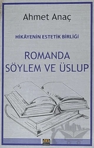 Hikayenin Estetik birliği – Ahmet Anaç – J&J Yayınları kitap kapağı